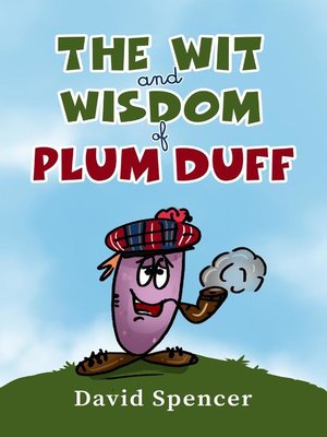 cover image of The Wit and Wisdom of Plum Duff